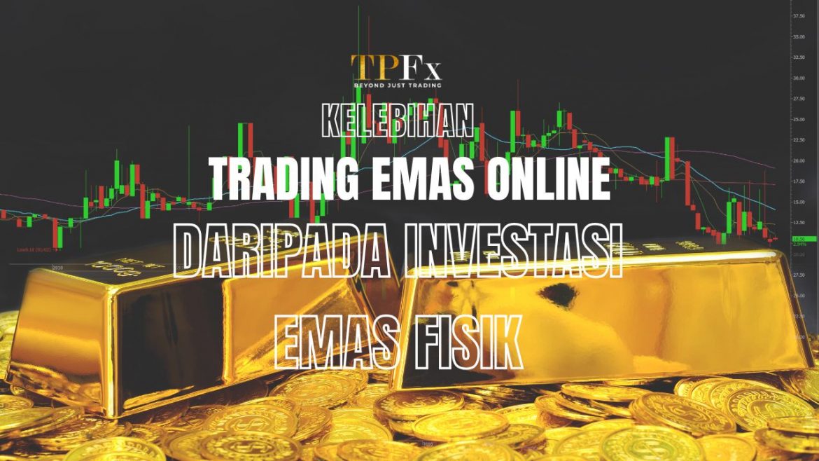Trading Emas Online Tpfx