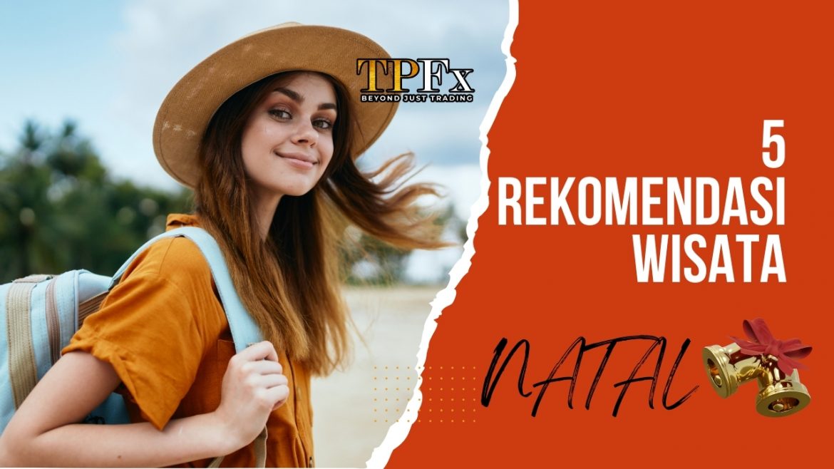 5 REKOMENDASI WISATA NATAL