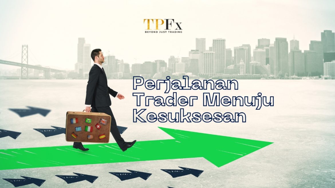 Perjalanan Trader sukses