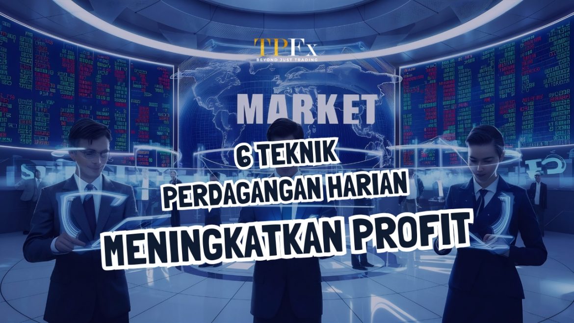 Teknik Perdagangan Harian