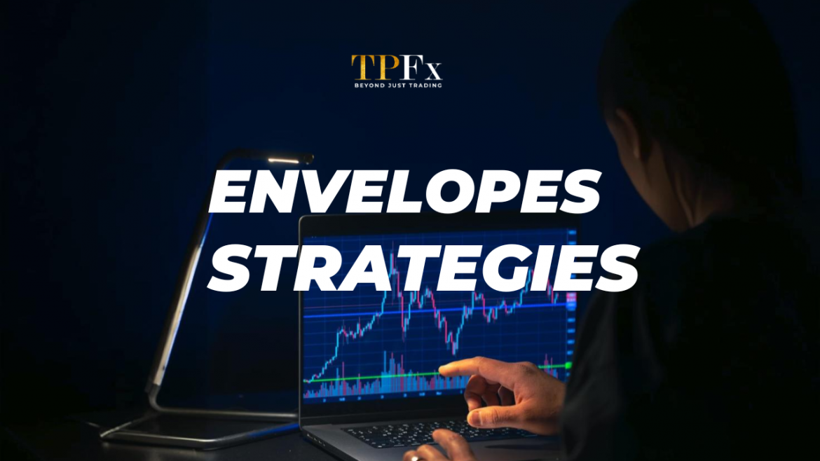 Envelopes strategy