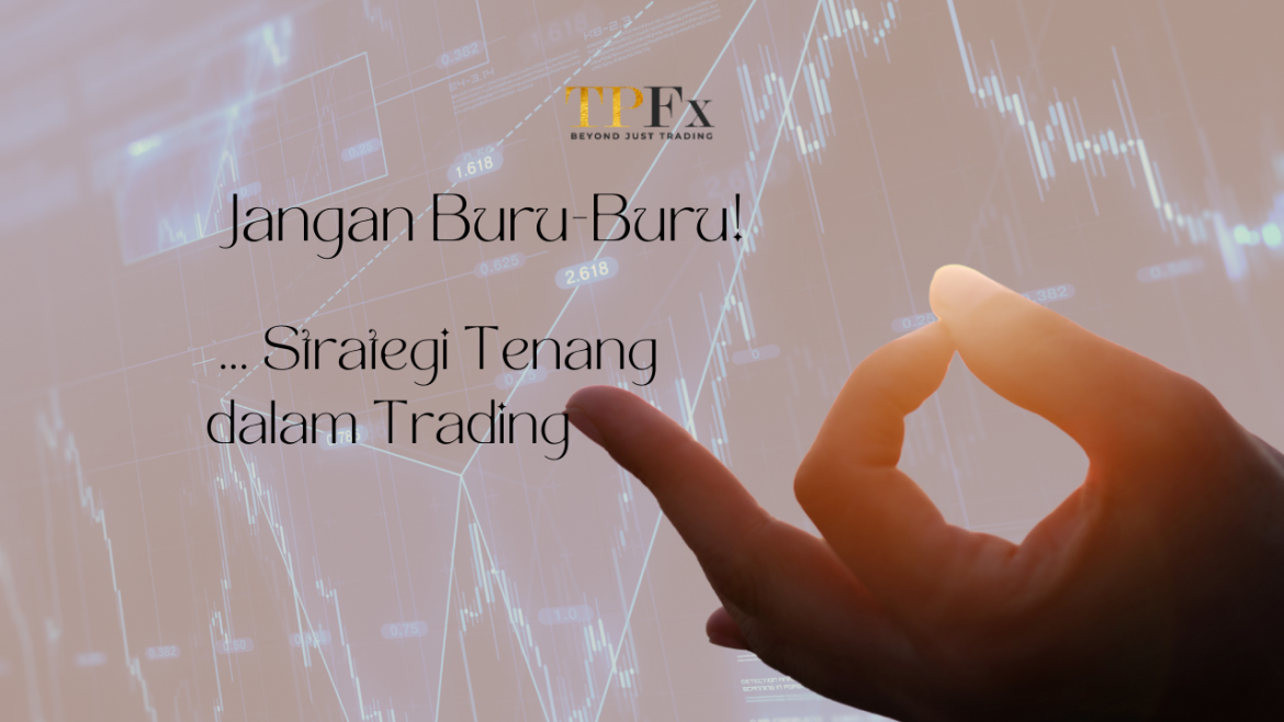 Strategi tenang trading