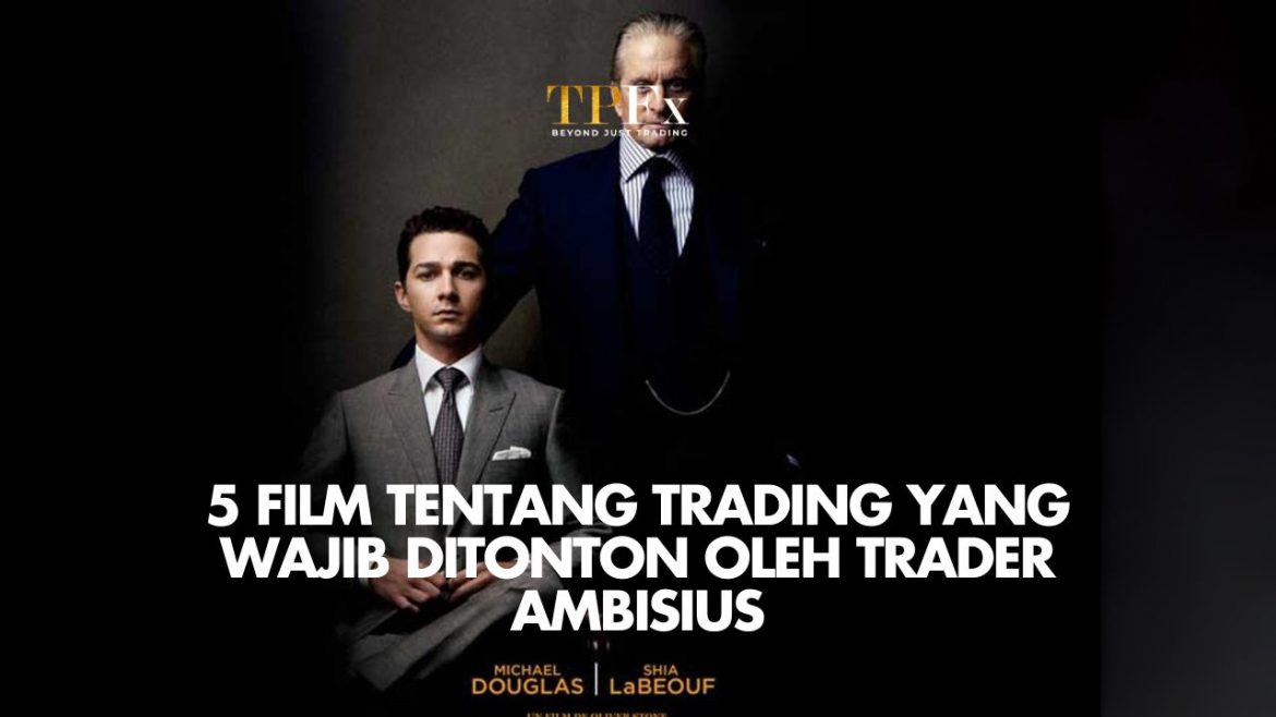 5 film tentang trading