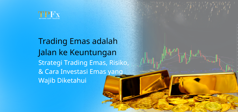 trading emas adalah